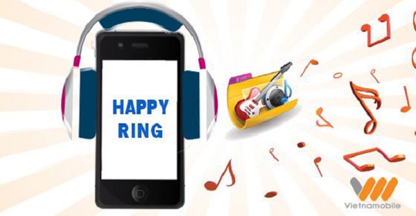 Hướng dẫn đăng ký dịch vụ nhạc chờ Vietnamobile HappyRing 2026