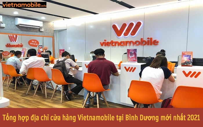 Địa chỉ cửa hàng Vietnamobile tại Bình Dương đầy đủ nhất 2026
