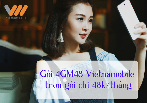 Đăng ký Gói 4GM48 Vietnamobile ưu đãi data tốc độ cao 2026