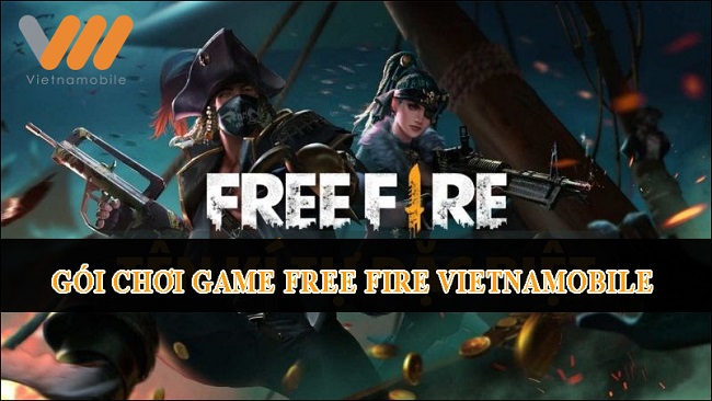 Đăng ký Free Fire Vietnamobile ưu đãi data tốc độ cao 2026