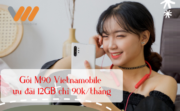 Đăng ký Gói M90 Vietnamobile ưu đãi data tốc độ cao 2026