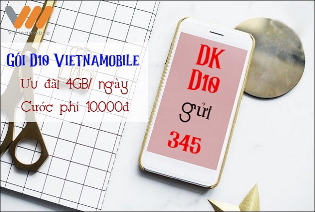 Đăng ký Gói D10 Vietnamobile ưu đãi data tốc độ cao 2026