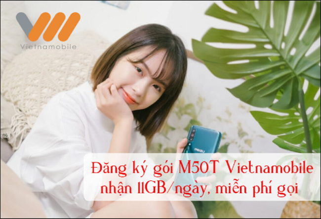 Đăng ký Gói M50T Vietnamobile ưu đãi data tốc độ cao 2026