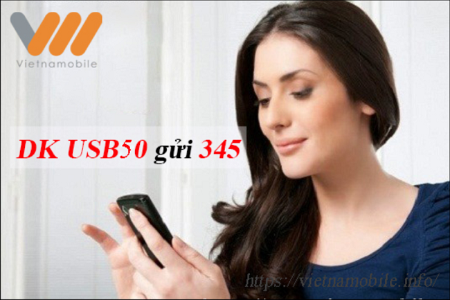Đăng ký Gói USB50 Vietnamobile ưu đãi data tốc độ cao 2026