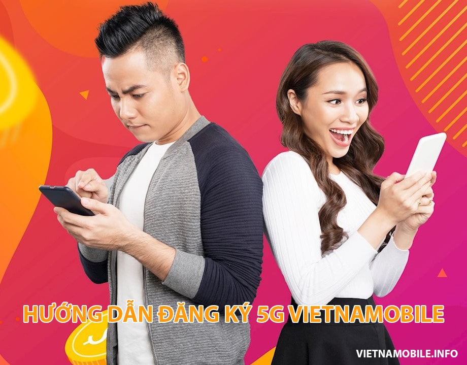 Hướng Dẫn Đăng Ký 5G Vietnamobile